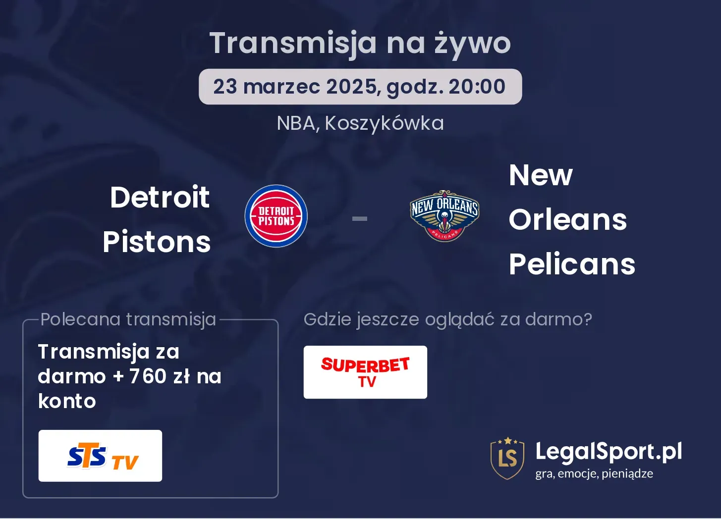 New Orleans Pelicans - Detroit Pistons transmisja na żywo