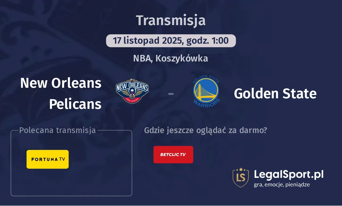New Orleans Pelicans - Golden State Transmisje