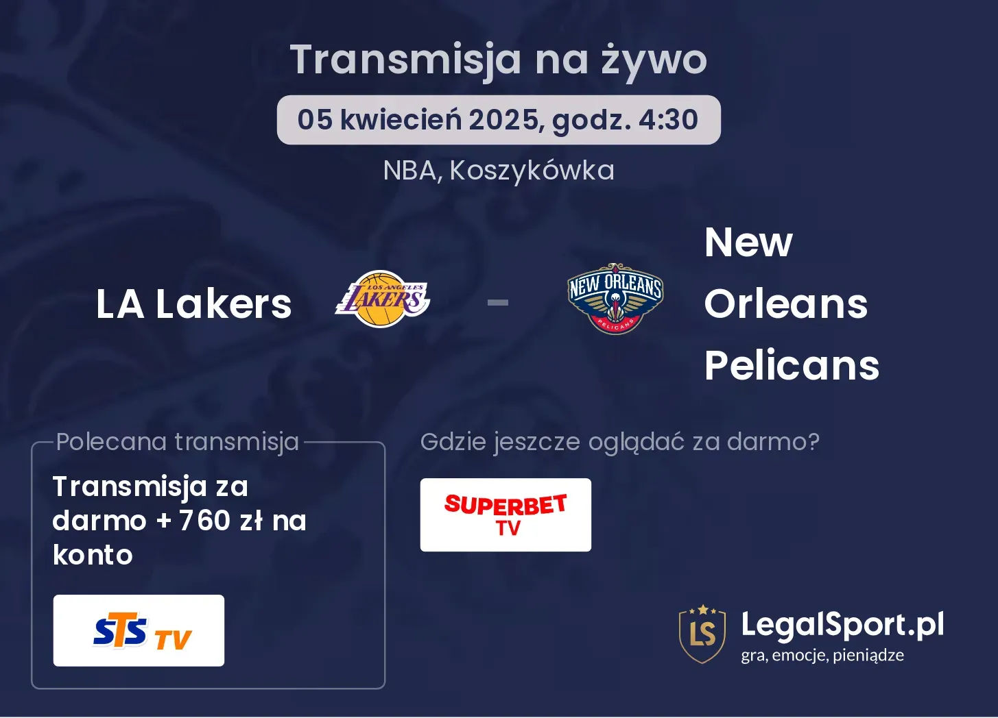 LA Lakers - New Orleans Pelicans gdzie oglądać transmisję?
