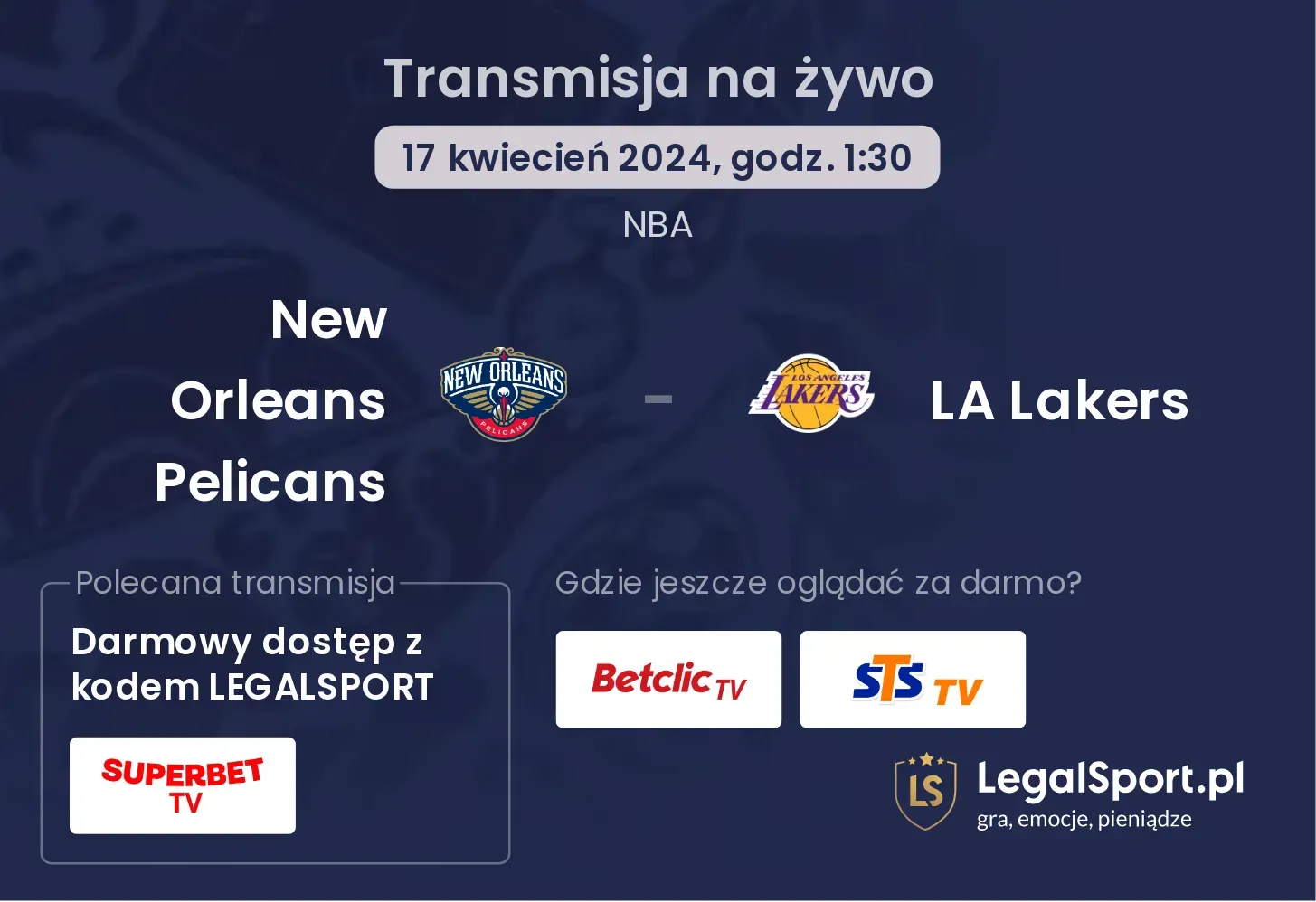 New Orleans Pelicans - LA Lakers transmisja na żywo