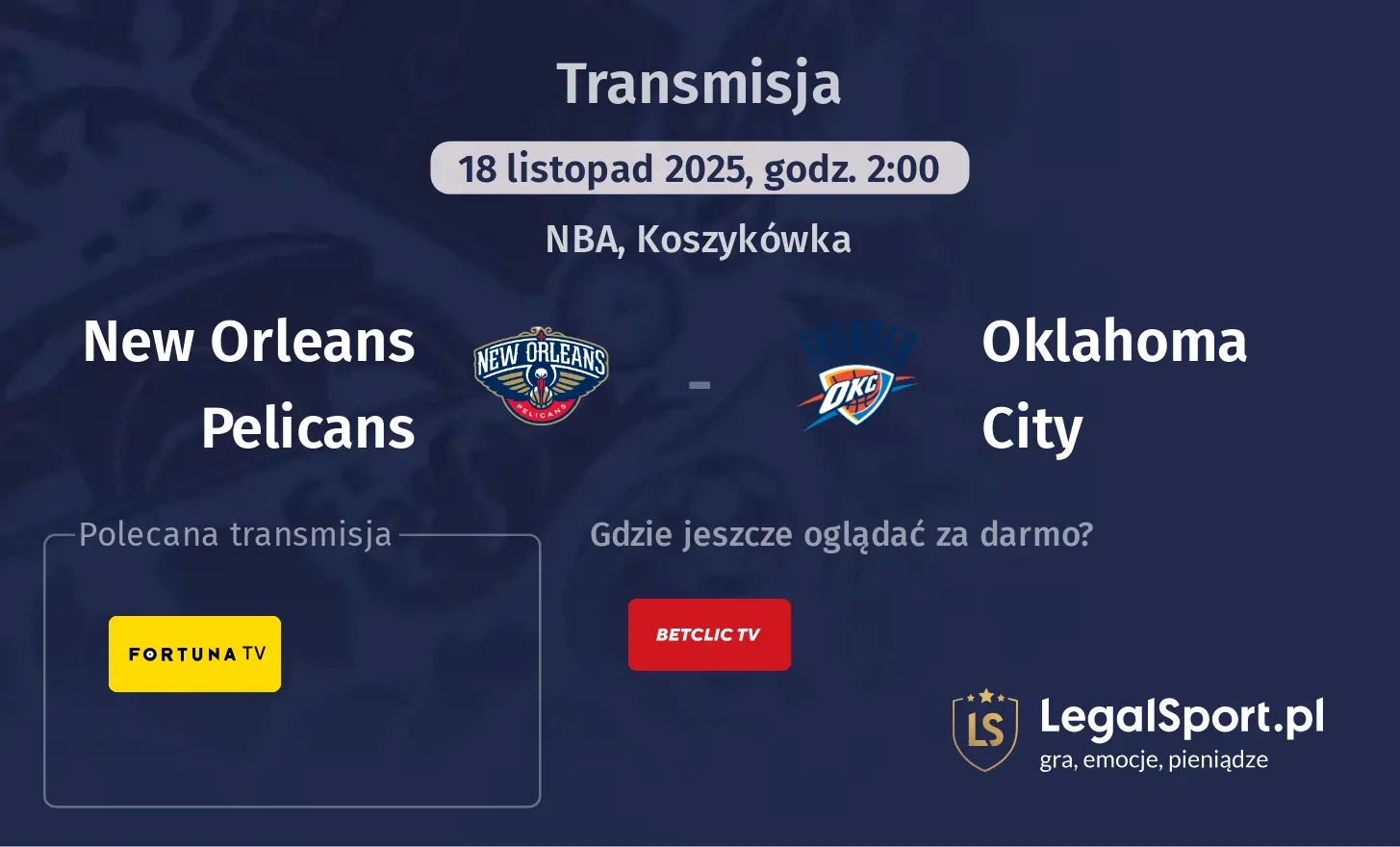 New Orleans Pelicans - Oklahoma City Transmisje