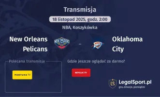 New Orleans Pelicans - Oklahoma City gdzie oglądać? (18.11)