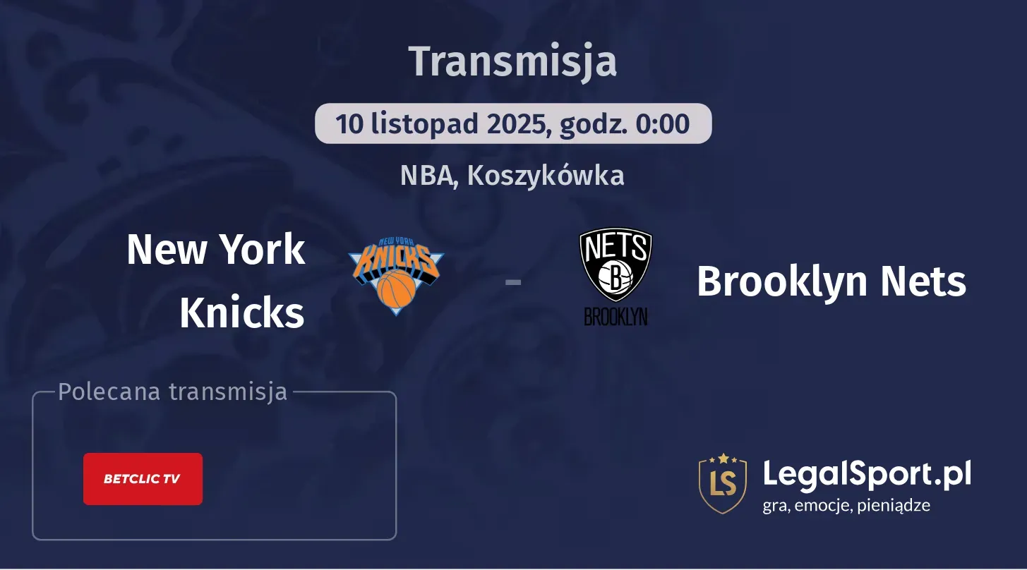New York Knicks - Brooklyn Nets Transmisje