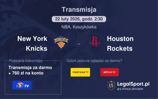 New York Knicks - Houston Rockets gdzie oglądać (22.02.2026)