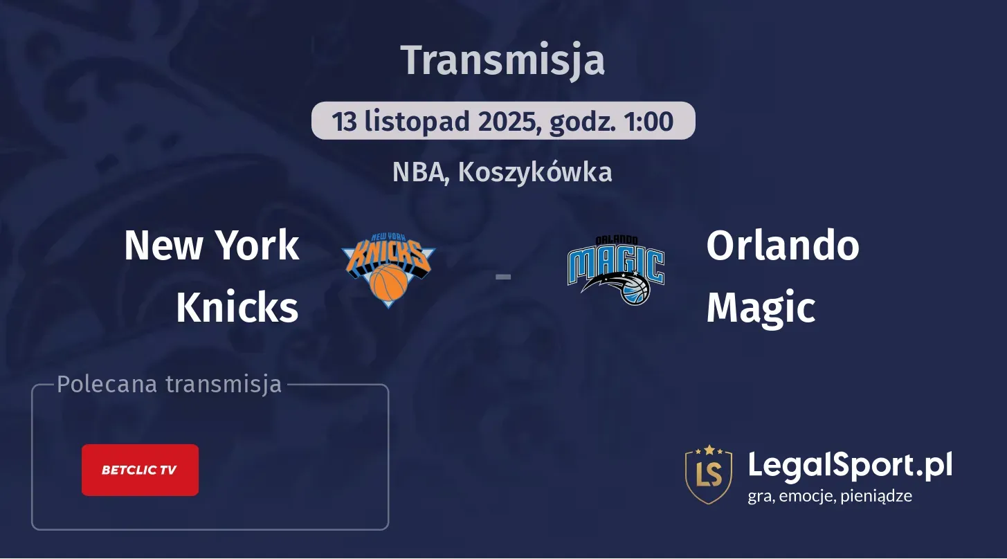 New York Knicks - Orlando Magic Transmisje