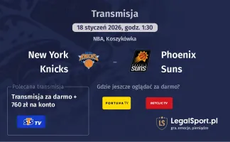 New York Knicks - Phoenix Suns gdzie oglądać (18.01.2026)