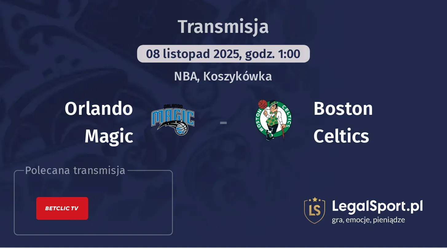 Orlando Magic - Boston Celtics Transmisje