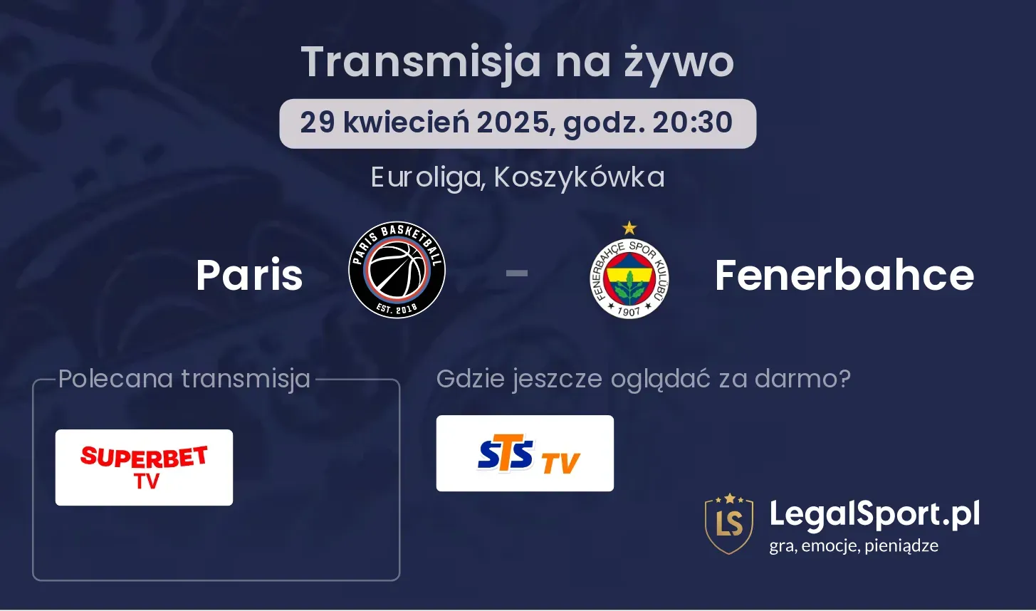 Paris - Fenerbahce gdzie oglądać?