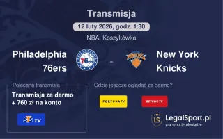 Philadelphia 76ers - New York Knicks gdzie oglądać? (12.02)