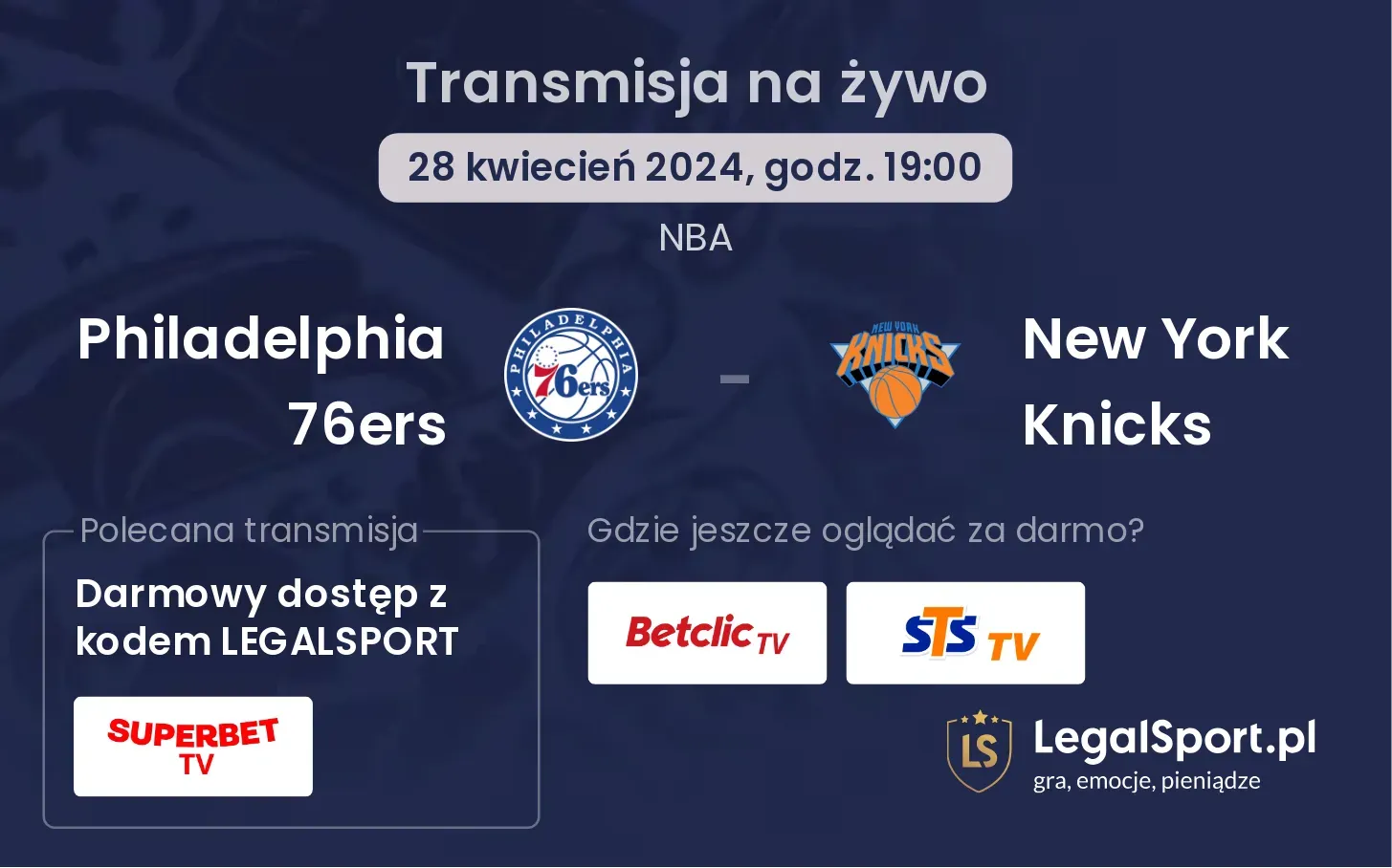Philadelphia 76ers - New York Knicks transmisja na żywo