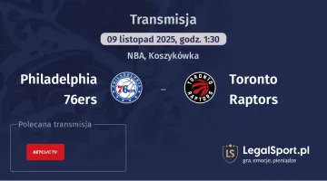 Philadelphia 76ers - Toronto Raptors gdzie oglądać? (09.11)