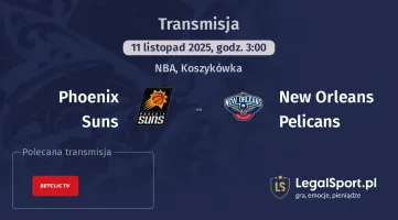 Phoenix Suns - New Orleans Pelicans gdzie oglądać? (11.11)