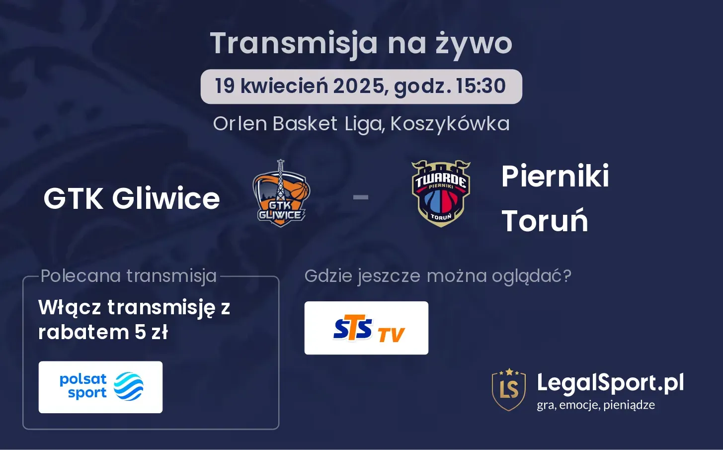 GTK Gliwice - Pierniki Toruń gdzie oglądać?