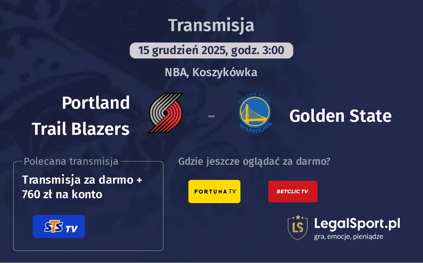 Portland Trail Blazers - Golden State Transmisje