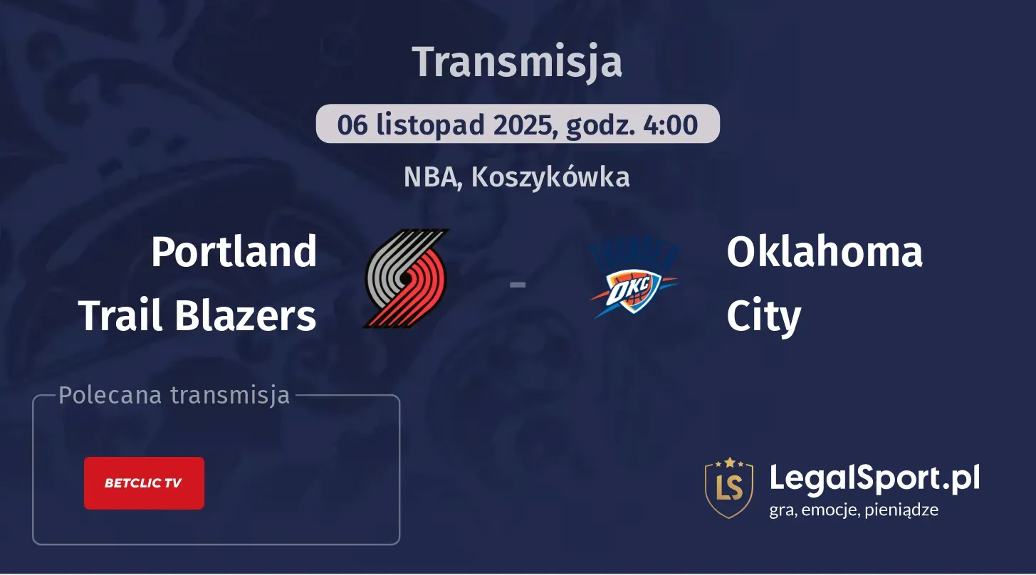 Portland Trail Blazers - Oklahoma City Transmisje