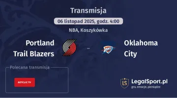 Portland Trail Blazers - Oklahoma City gdzie oglądać? (06.11)