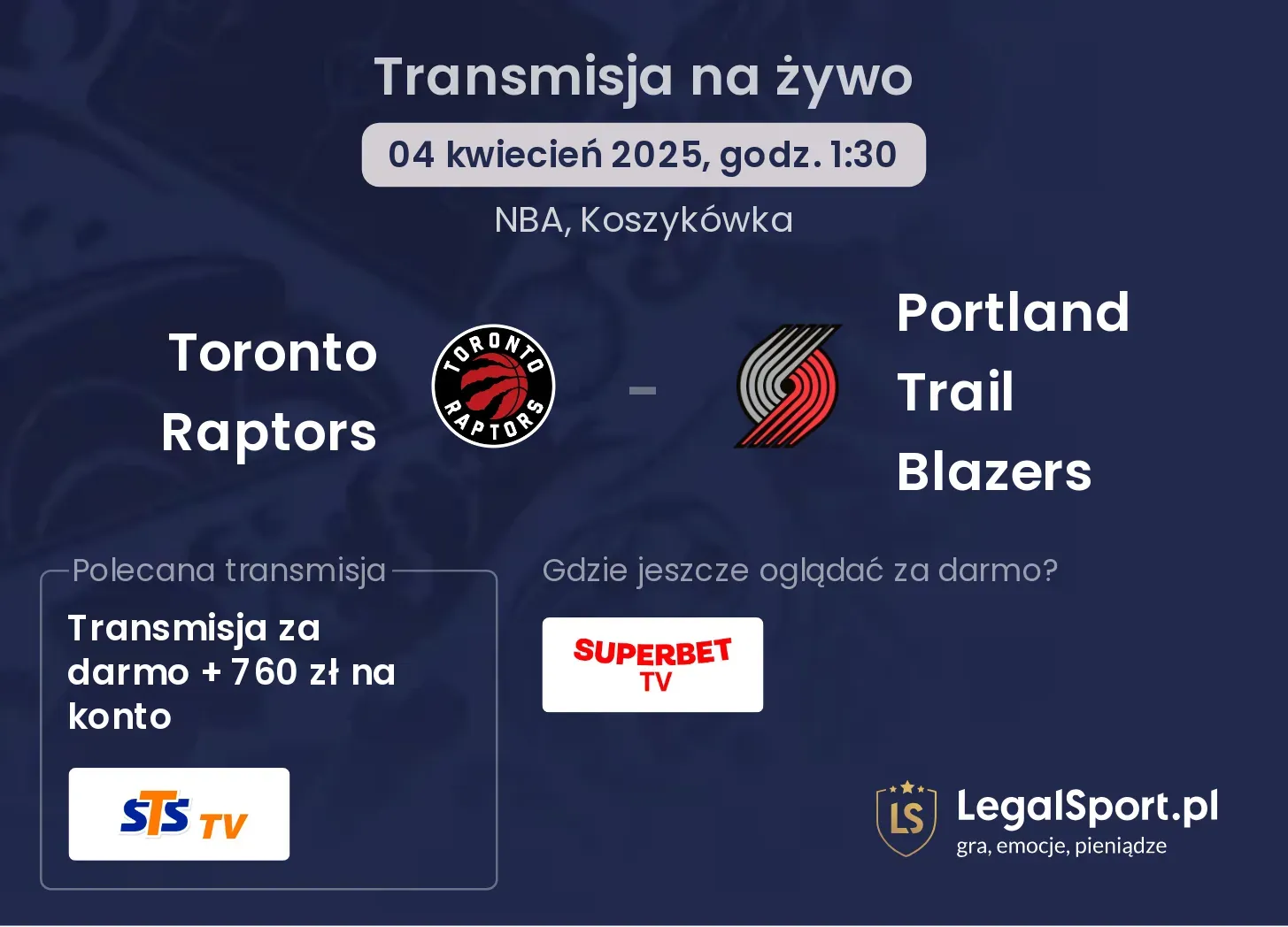 Portland Trail Blazers - Toronto Raptors transmisja na żywo