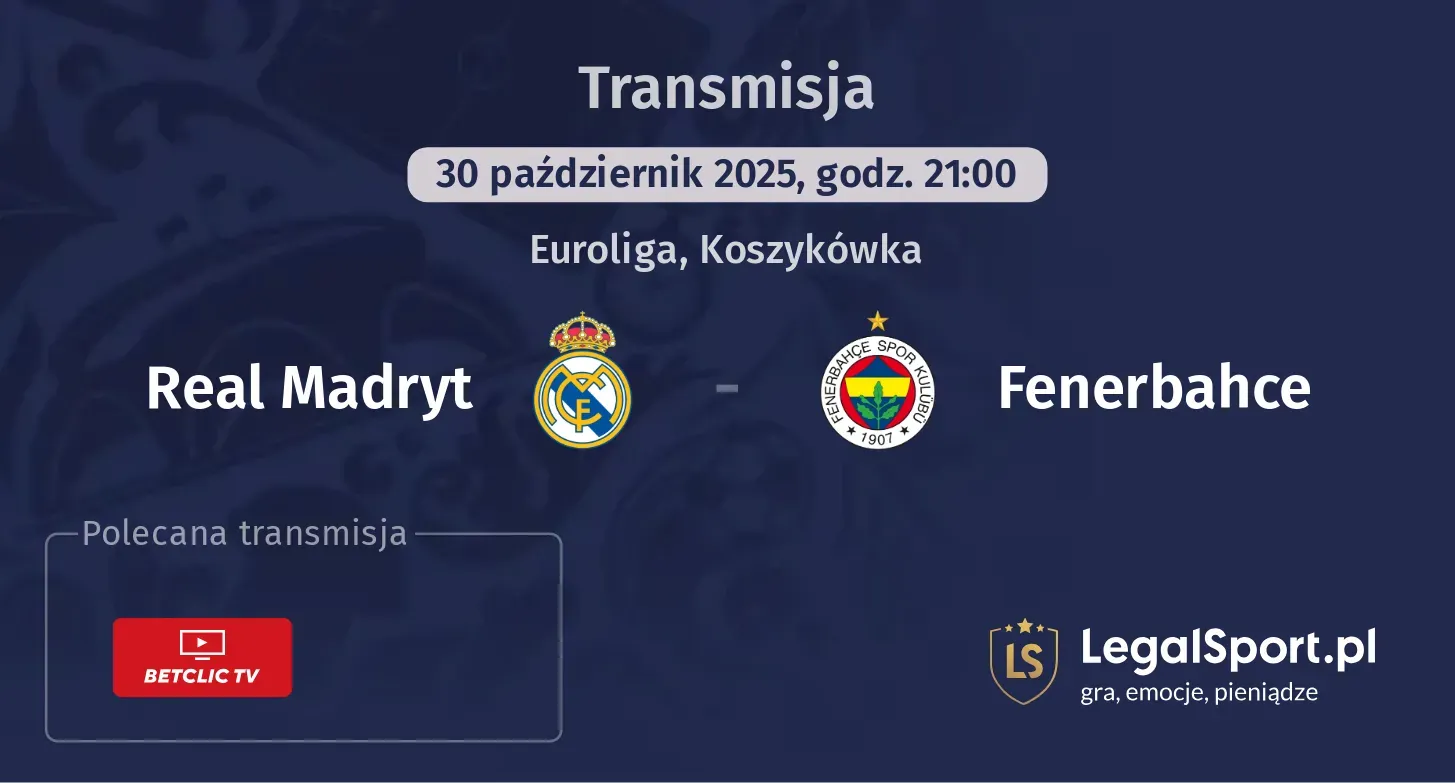 Real Madryt - Fenerbahce Transmisje