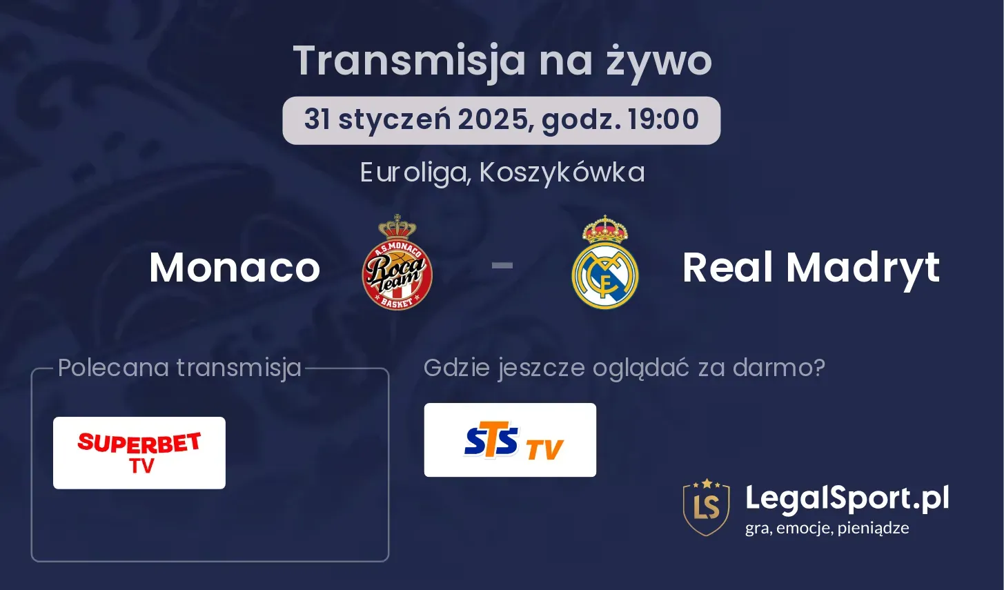 Monaco - Real Madryt gdzie oglądać transmisję?