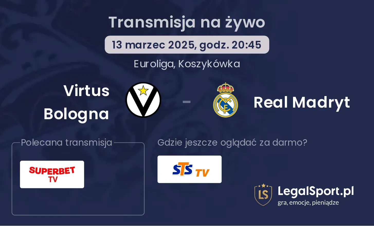 Virtus Bologna - Real Madryt gdzie oglądać transmisję?