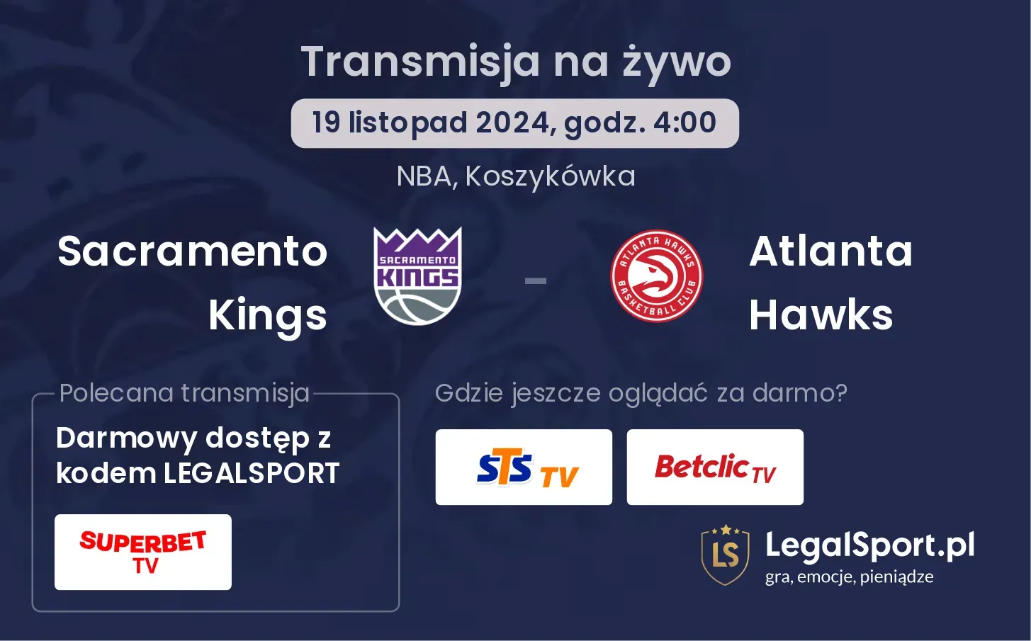 Sacramento Kings - Atlanta Hawks gdzie oglądać? 19.11, godz. 04:00