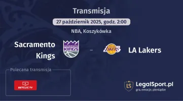 Sacramento Kings - LA Lakers gdzie oglądać?