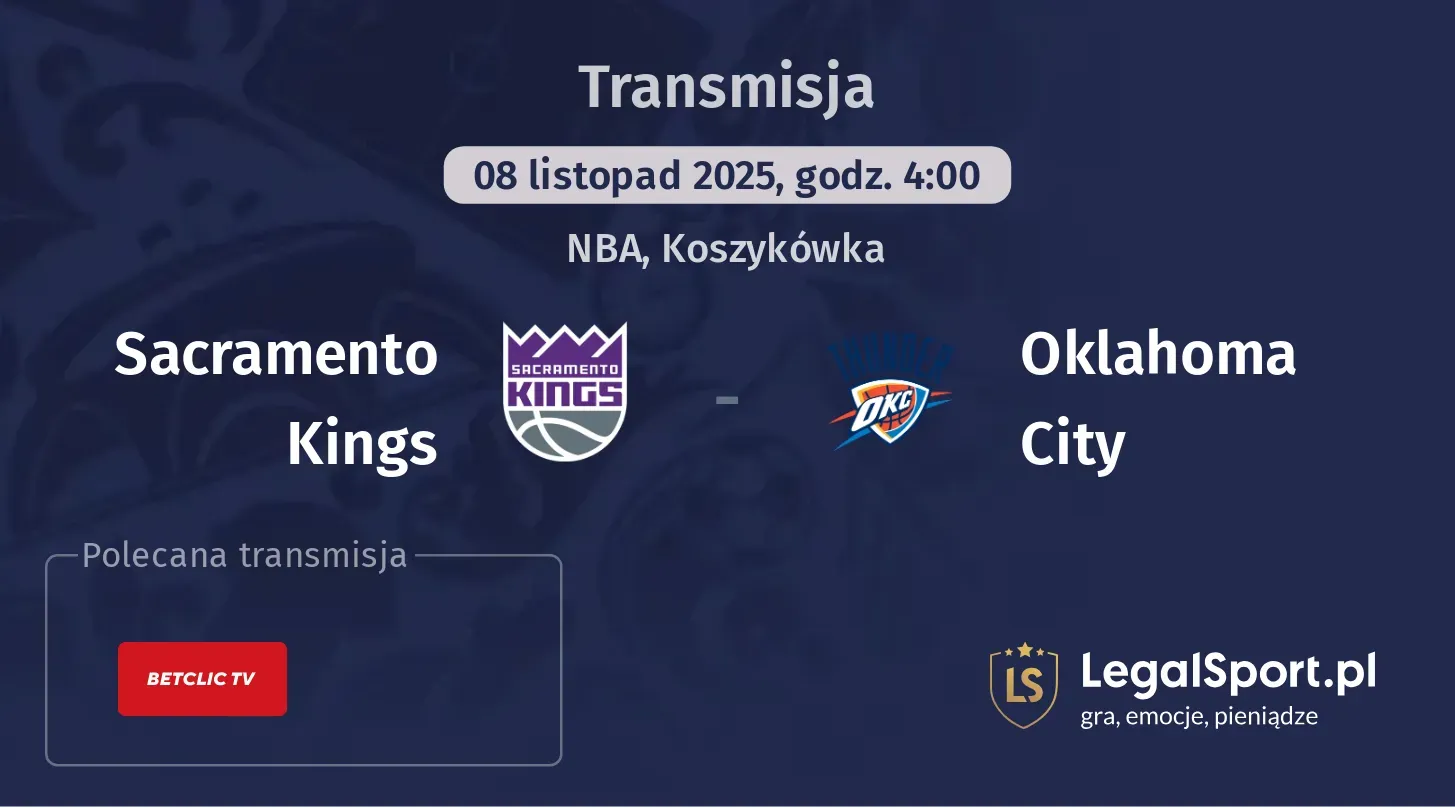 Sacramento Kings - Oklahoma City Transmisje