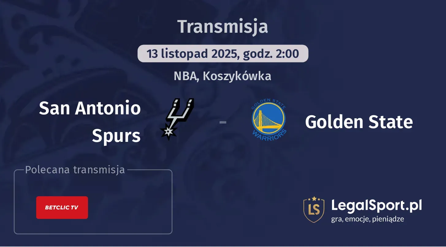 San Antonio Spurs - Golden State Transmisje