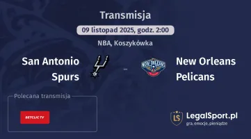 San Antonio Spurs - New Orleans Pelicans gdzie oglądać? (09.11)