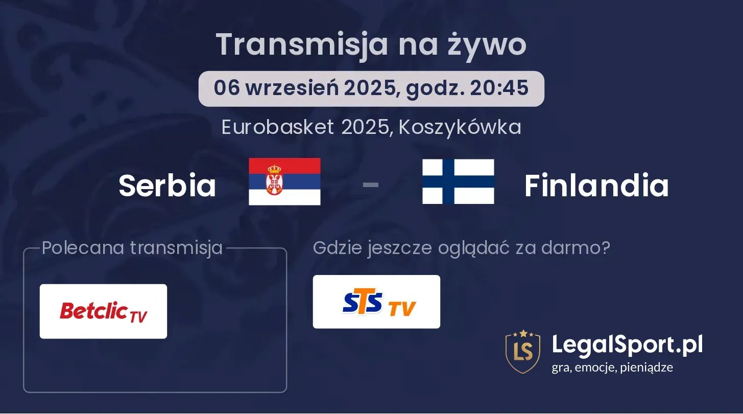 Serbia - Finlandia gdzie oglądać?