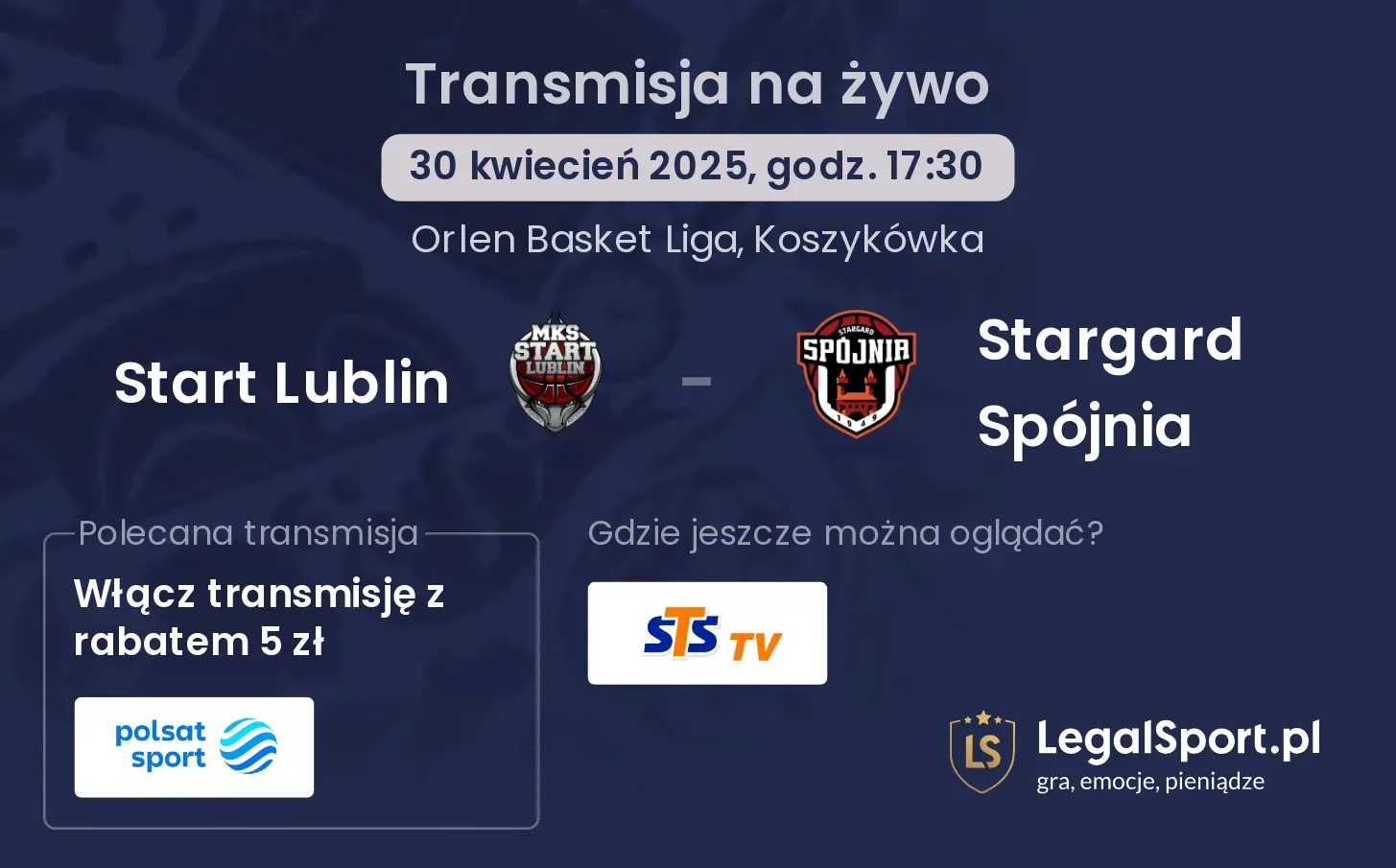 Stargard Spójnia - Start Lublin transmisja na żywo