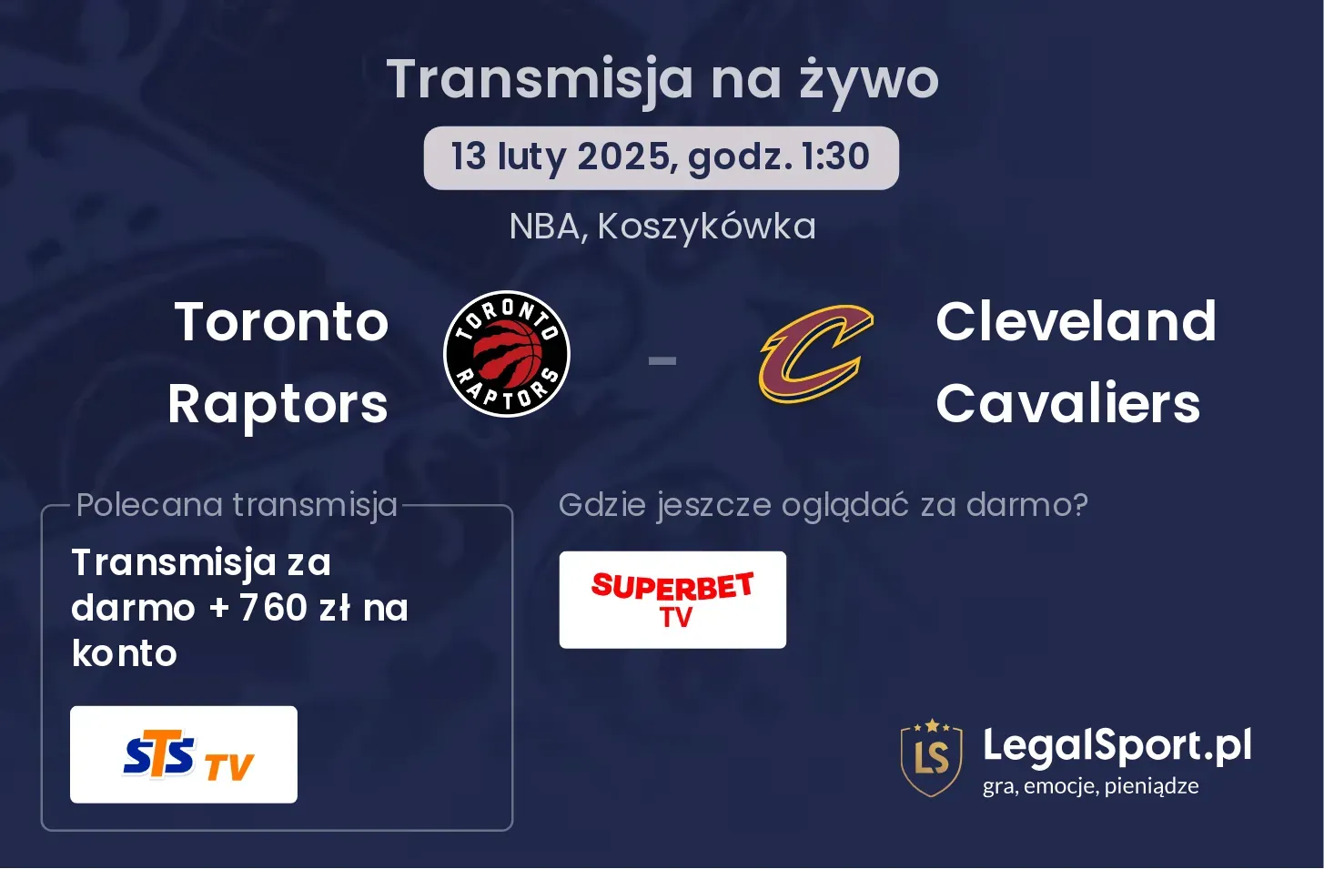 Toronto Raptors - Cleveland Cavaliers gdzie oglądać?