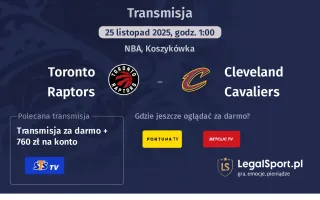 Toronto Raptors - Cleveland Cavaliers gdzie oglądać? (25.11)