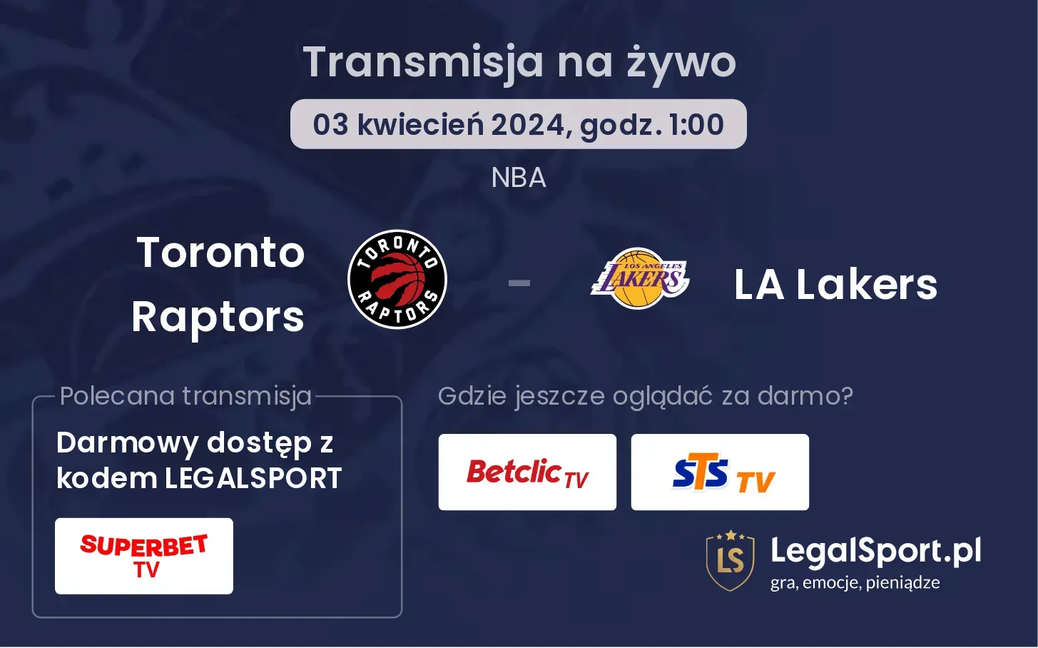 Toronto Raptors - LA Lakers transmisja na żywo