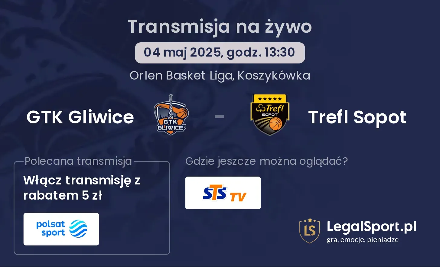 Trefl Sopot - GTK Gliwice gdzie oglądać?