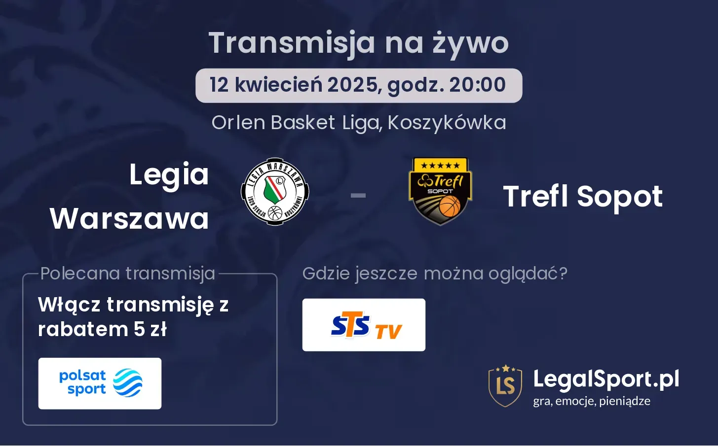 Legia Warszawa - Trefl Sopot gdzie oglądać?