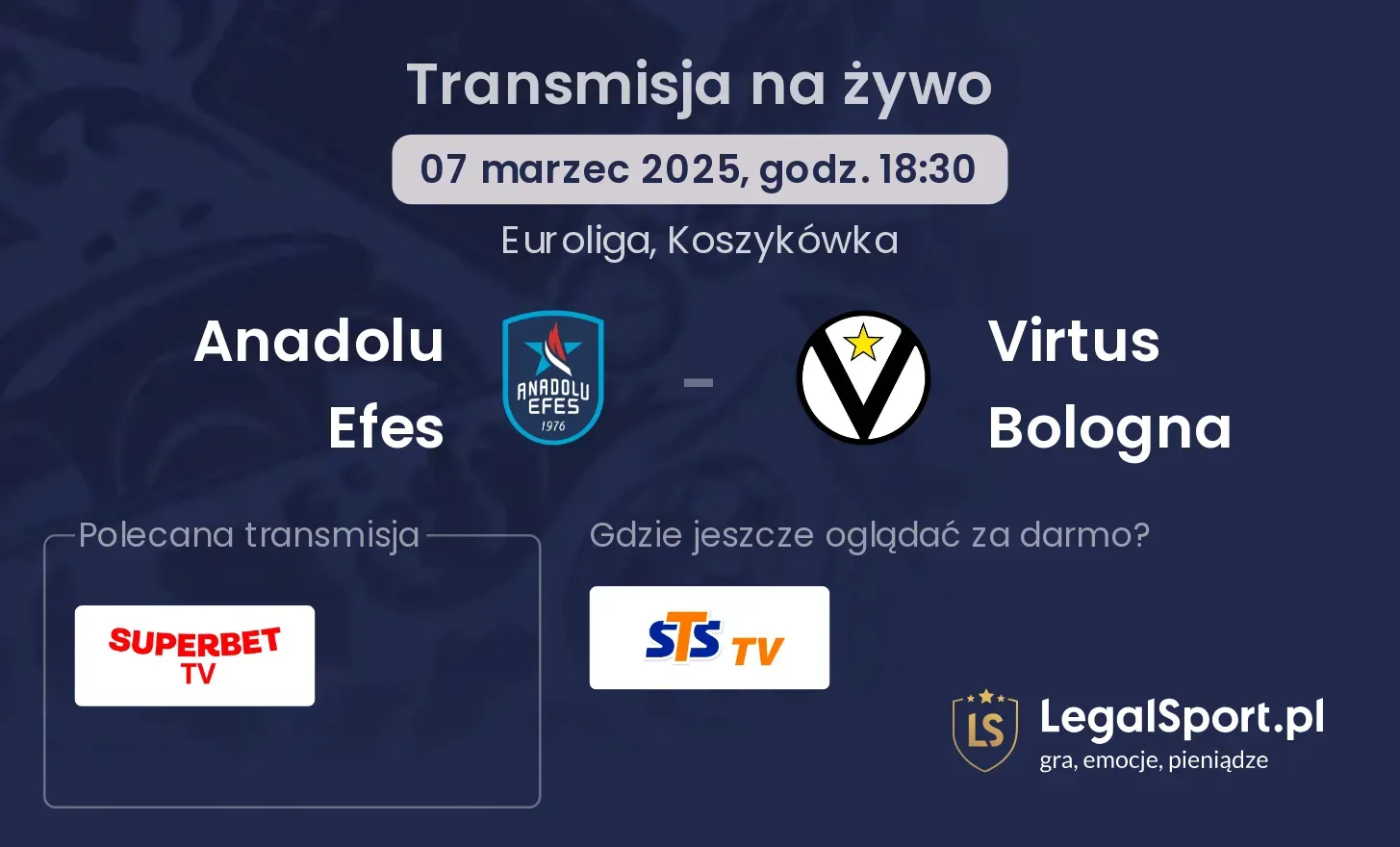 Anadolu Efes - Virtus Bologna gdzie oglądać?
