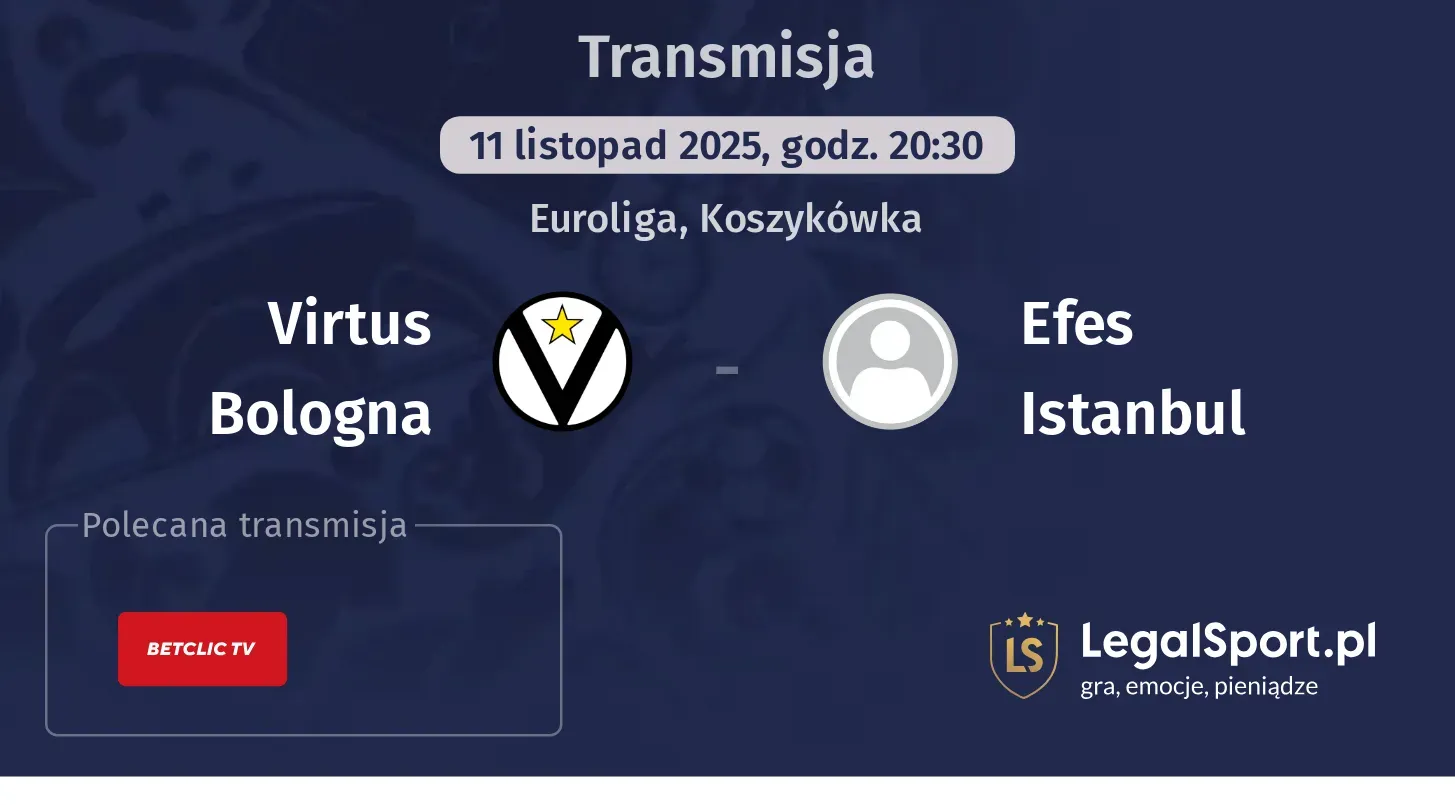 Virtus Bologna - Efes Istanbul Transmisje