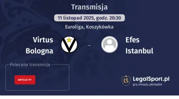 Virtus Bologna - Efes Istanbul gdzie oglądać? (11.11)