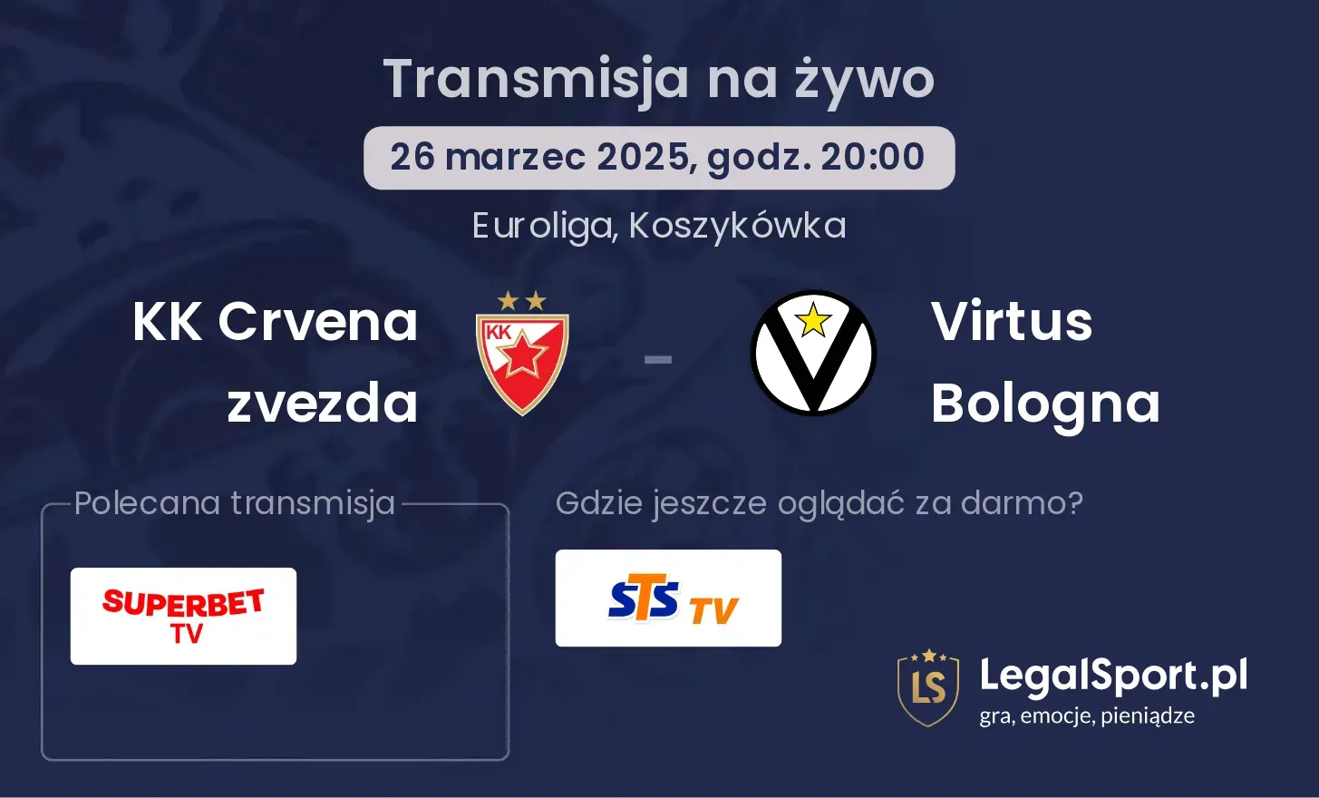 KK Crvena zvezda - Virtus Bologna gdzie oglądać?