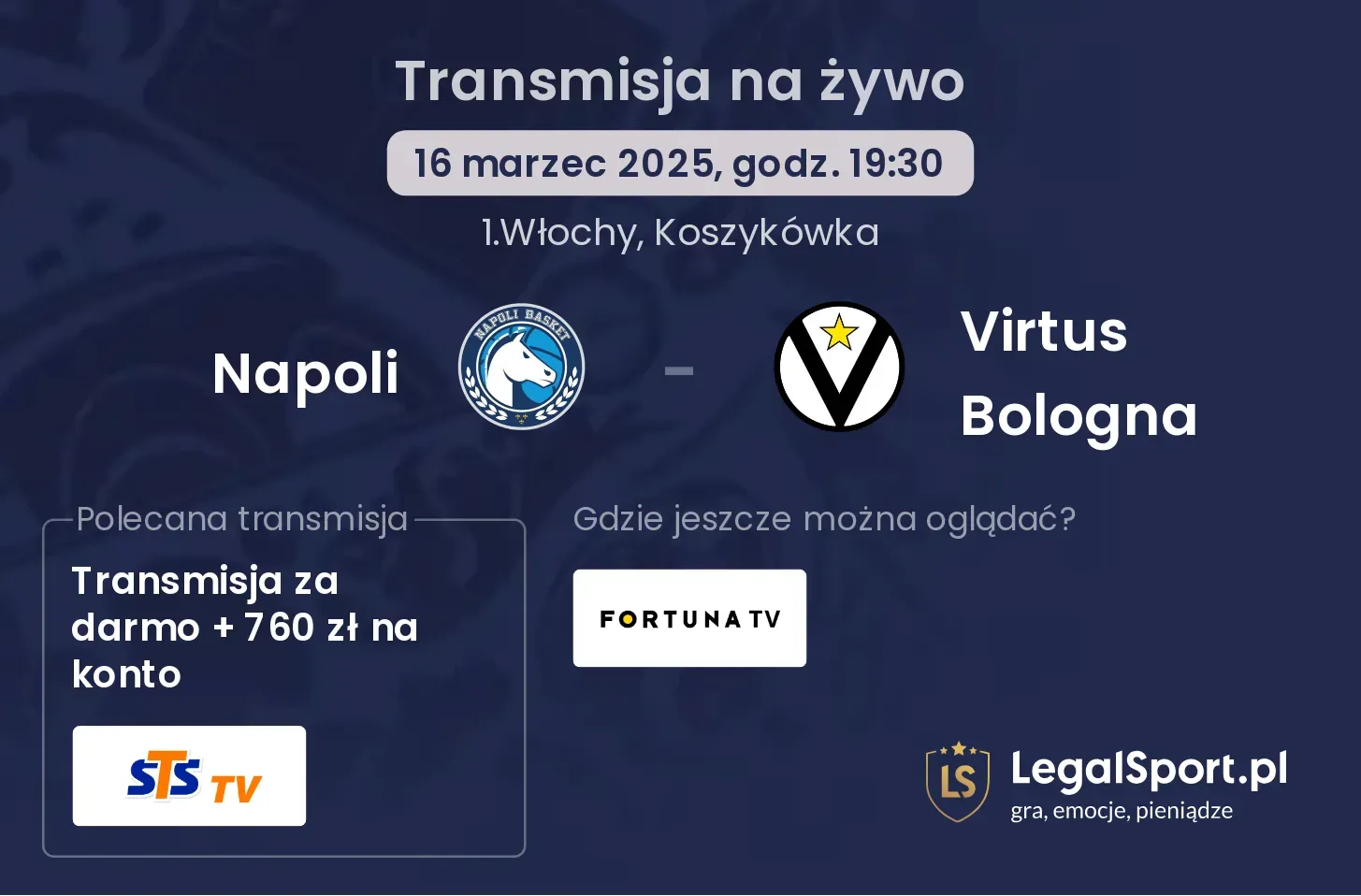 Napoli - Virtus Bologna gdzie oglądać?