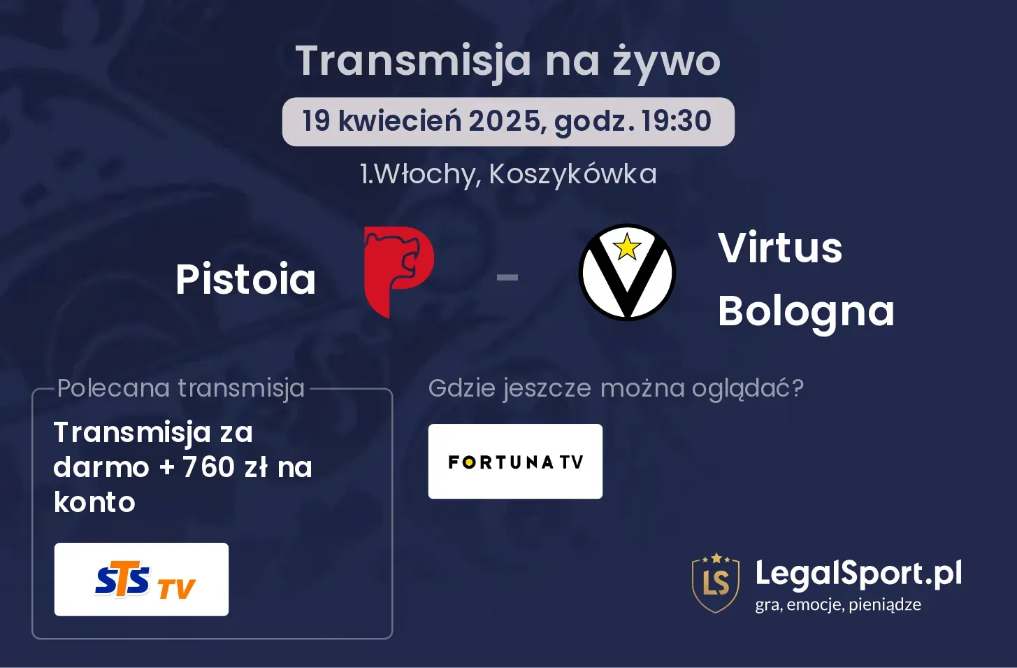 Pistoia - Virtus Bologna gdzie oglądać transmisję?