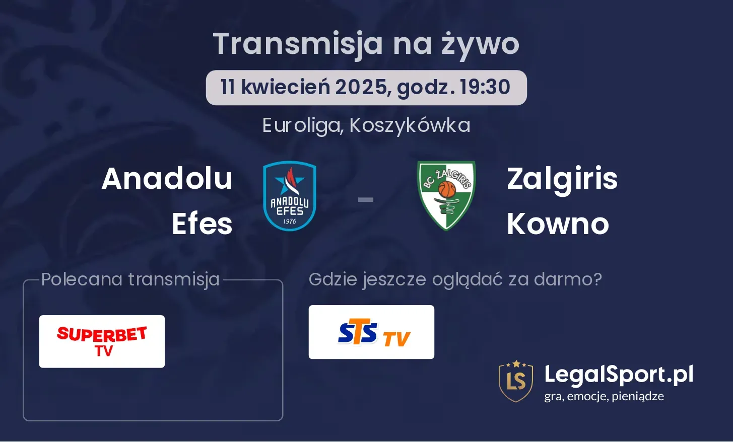 Anadolu Efes - Zalgiris Kowno gdzie oglądać?