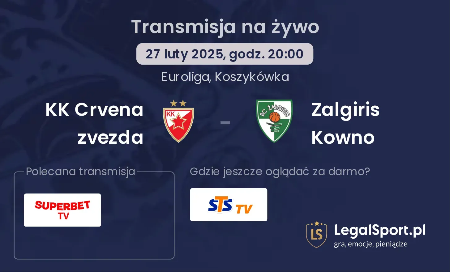 Zalgiris Kowno - KK Crvena zvezda transmisja na żywo
