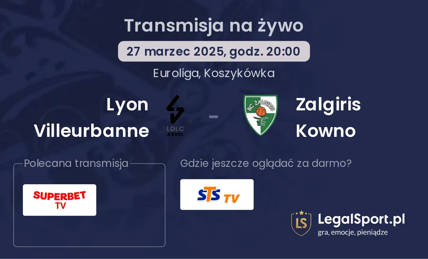Lyon Villeurbanne - Zalgiris Kowno gdzie oglądać?