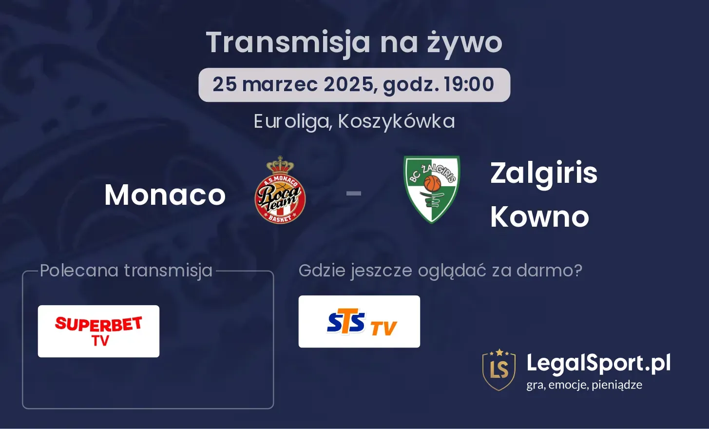 Monaco - Zalgiris Kowno gdzie oglądać transmisję?