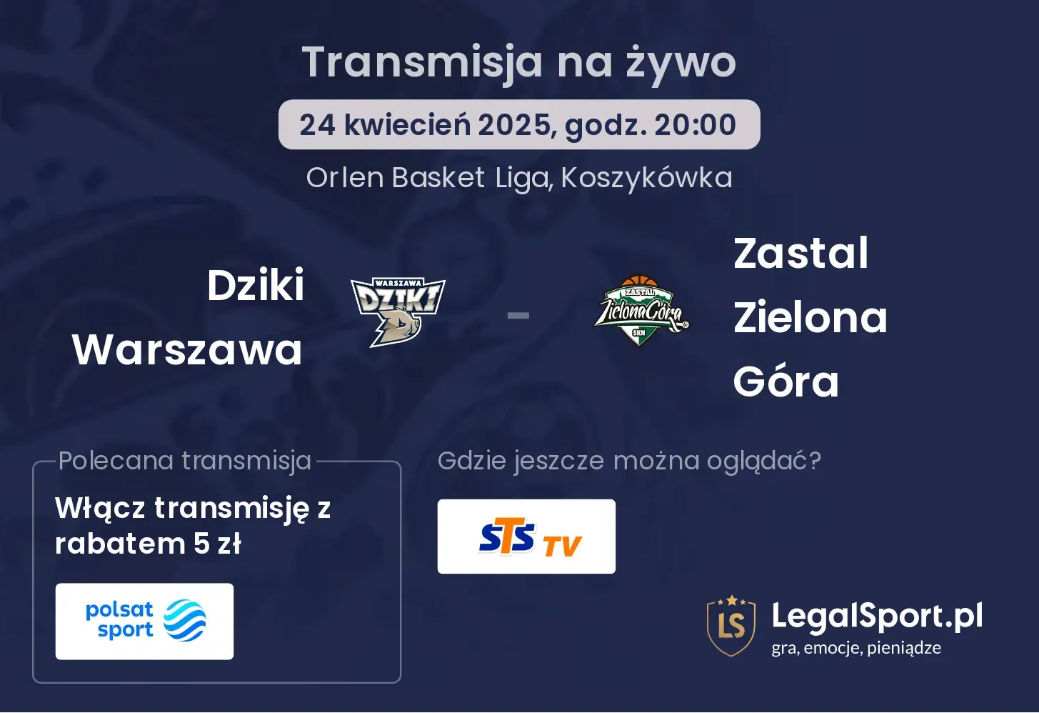 Dziki Warszawa - Zastal Zielona Góra gdzie oglądać?