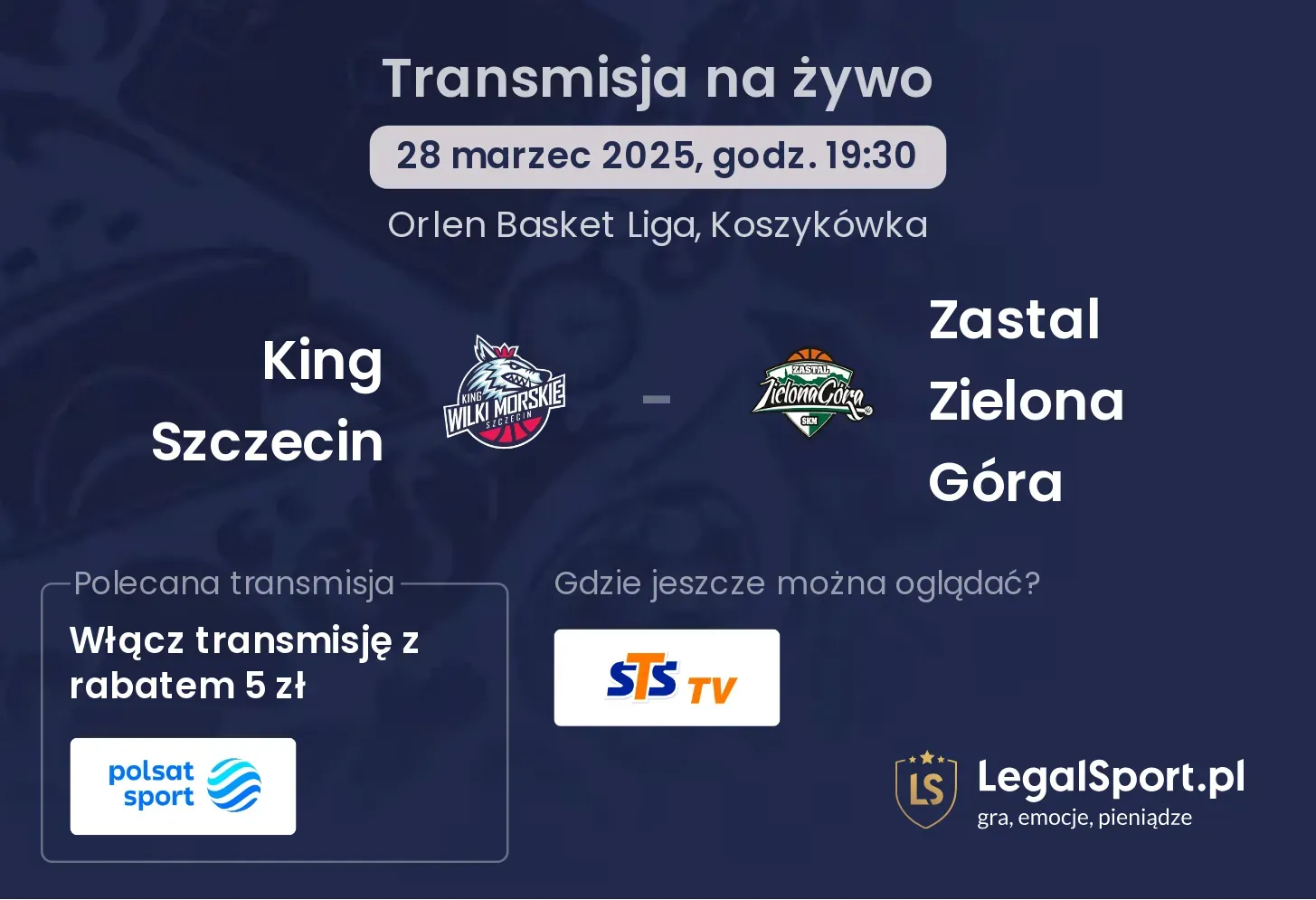 King Szczecin - Zastal Zielona Góra gdzie oglądać?
