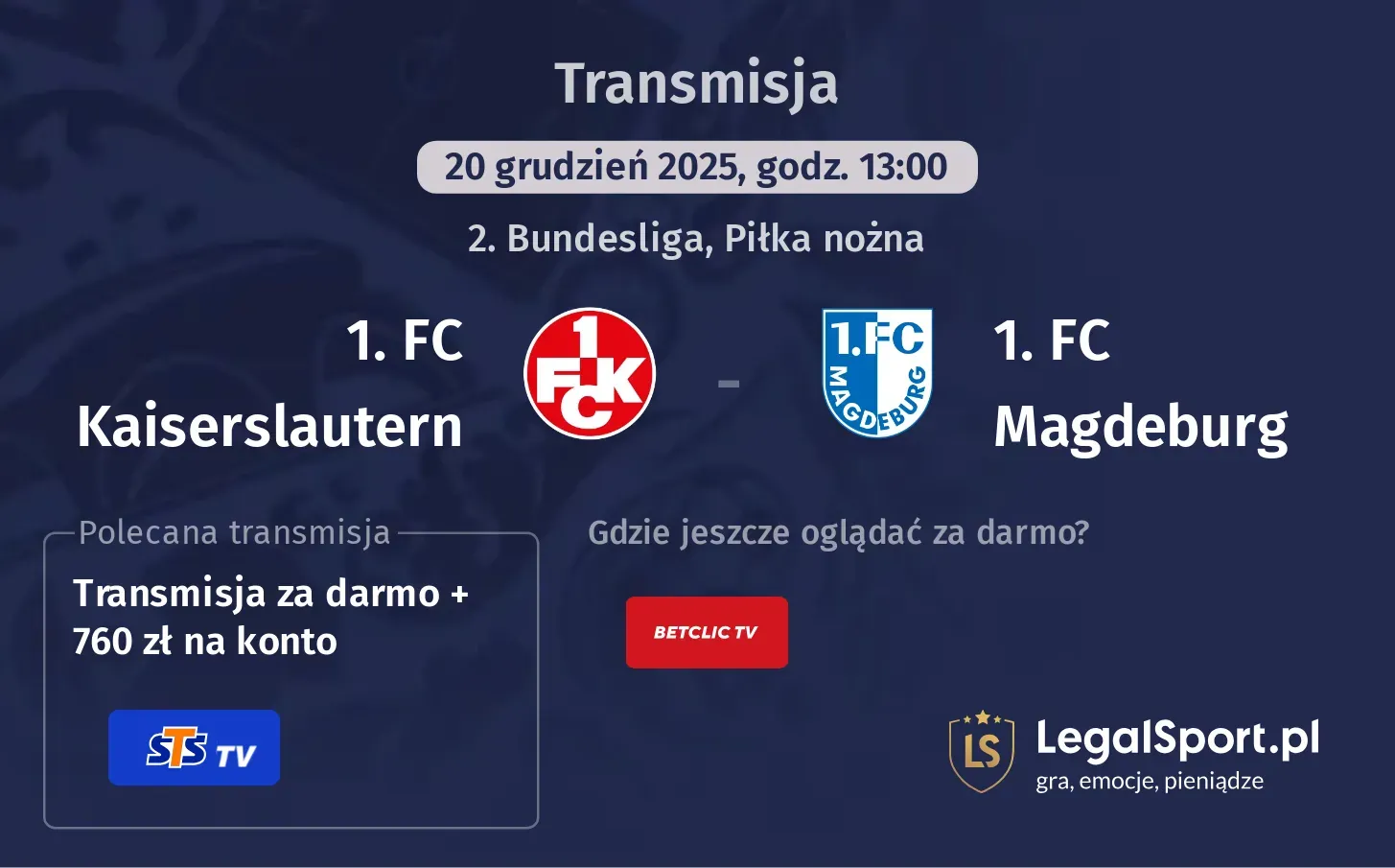 1. FC Kaiserslautern - 1. FC Magdeburg Transmisje