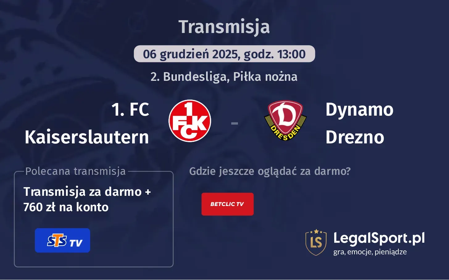 1. FC Kaiserslautern - Dynamo Drezno Transmisje
